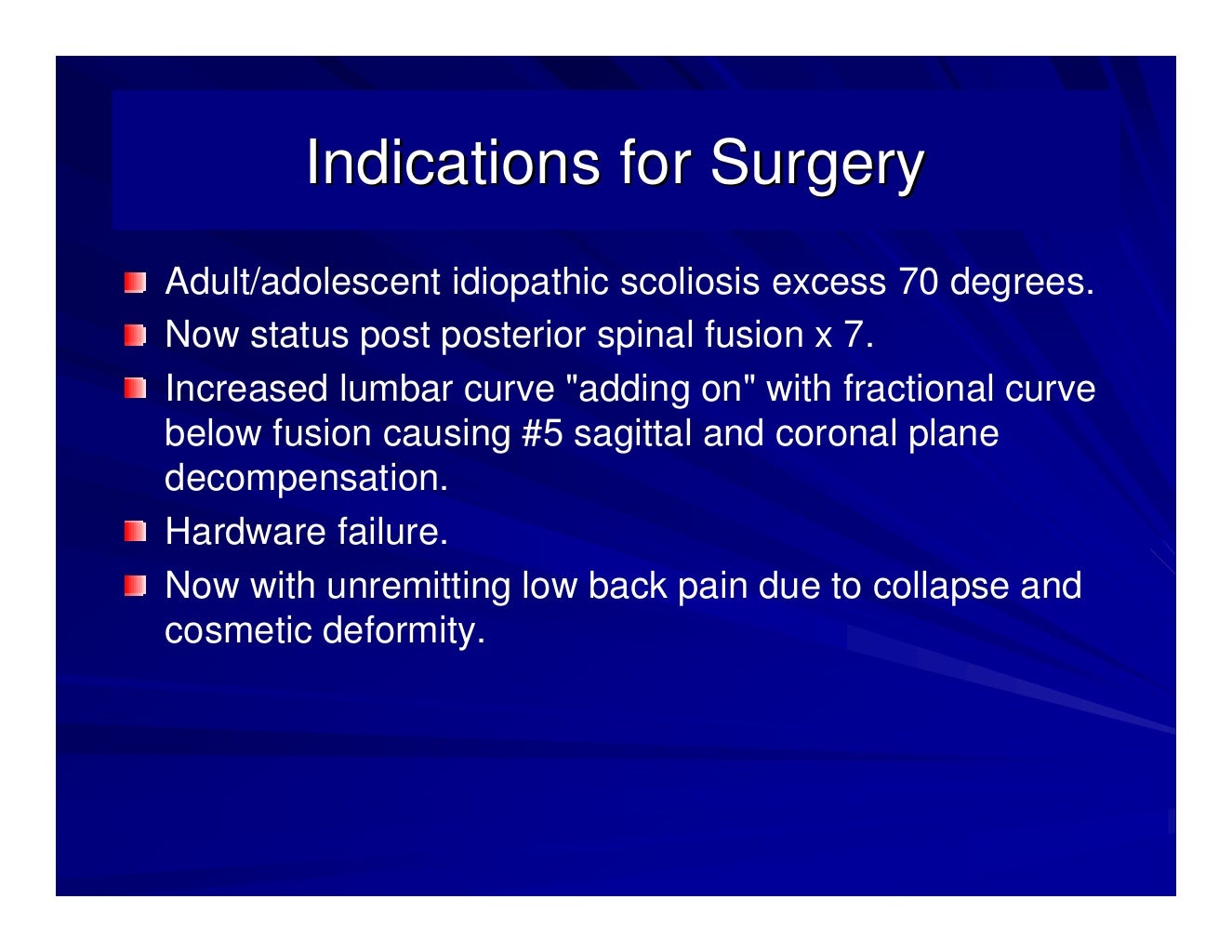 Case Review 1 42 year old make with Adult Scoliosis Harrington Rod