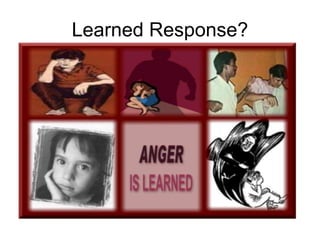 Learned Response?
 
