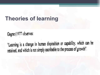 Theories of learning
 