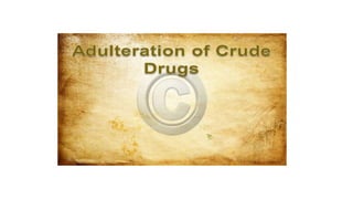 Adulteration and evaluation cognosy subsy