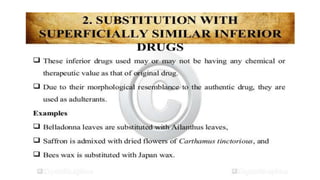 Adulteration and evaluation cognosy subsy