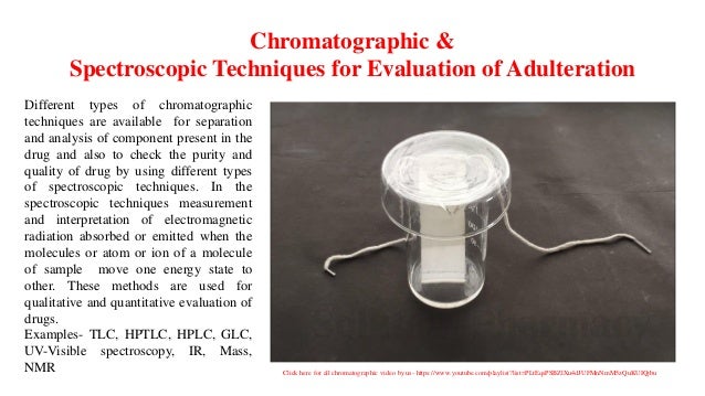 Adulteration Of Crude Drug And Evaluation Methods
