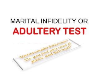 MARITAL INFIDELITY OR 
