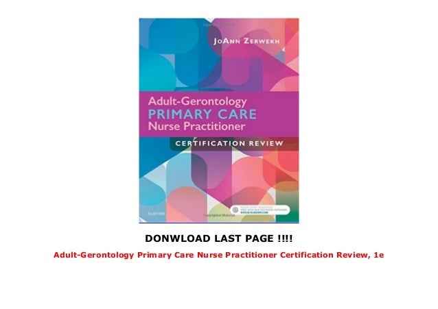 Gerontology Primary Care Nurse Practitioner Certification Review 1e Gerontology Primary Care Nurse Practitioner Certification Review 1e