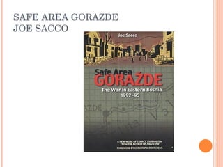 SAFE AREA GORAZDE JOE SACCO 