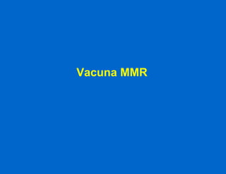 Vacuna MMR 