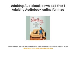 Adulting Audiobook download free |
Adulting Audiobook online for mac
Adulting Audiobook download | Adulting Audiobook free | Adulting Audiobook online | Adulting Audiobook for mac
LINK IN PAGE 4 TO LISTEN OR DOWNLOAD BOOK
 