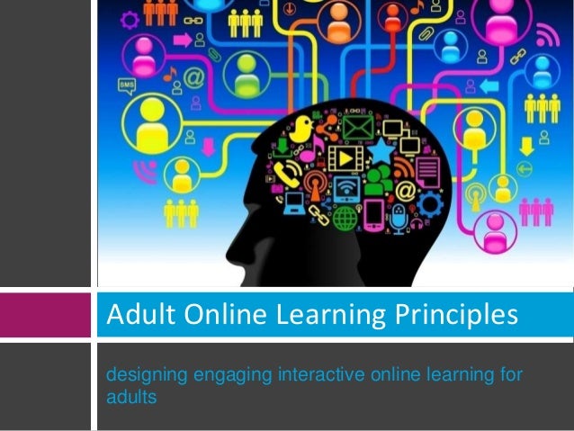 Designing Engaging Online Learning for Adults