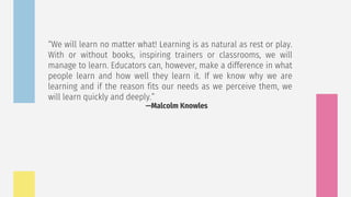 Adult Learning -Andrgogy -Webinar.pptx