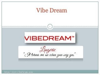 Vibe Dream
1
https://www.vibedream.com
 