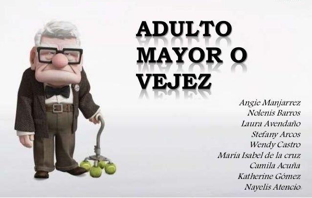 Adulto Mayor Vejez
