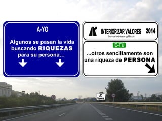 humanos-evangélicos

Algunos se pasan la vida
buscando RIQUEZAS
para su persona…

...otros sencillamente son
una riqueza de PERSONA

 