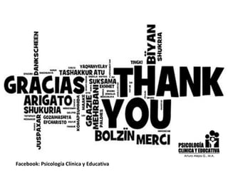Facebook: Psicología Clínica y Educativa
 