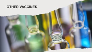 OTHER VACCINES
 