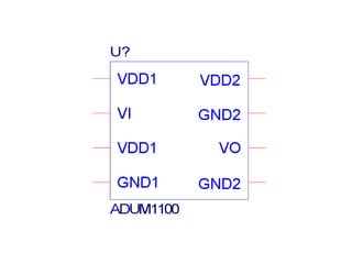 ADUM1100 Symbol using PSpice