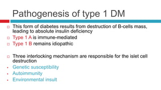 Diabetes mellitus and it's complications pathology for MBBS/BDS | PPTX