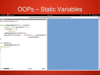    
OOPs – Static Variables
 