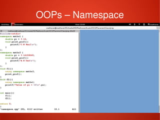    
OOPs – Namespace
 