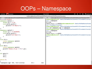    
OOPs – Namespace
 