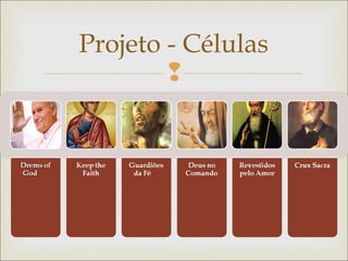 
Projeto - Células
 