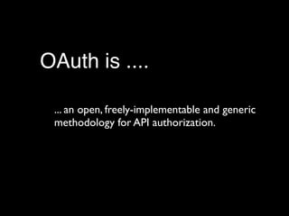 Advanced OAuth Wrangling