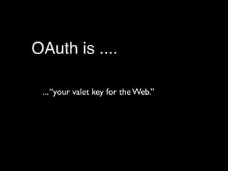 Advanced OAuth Wrangling