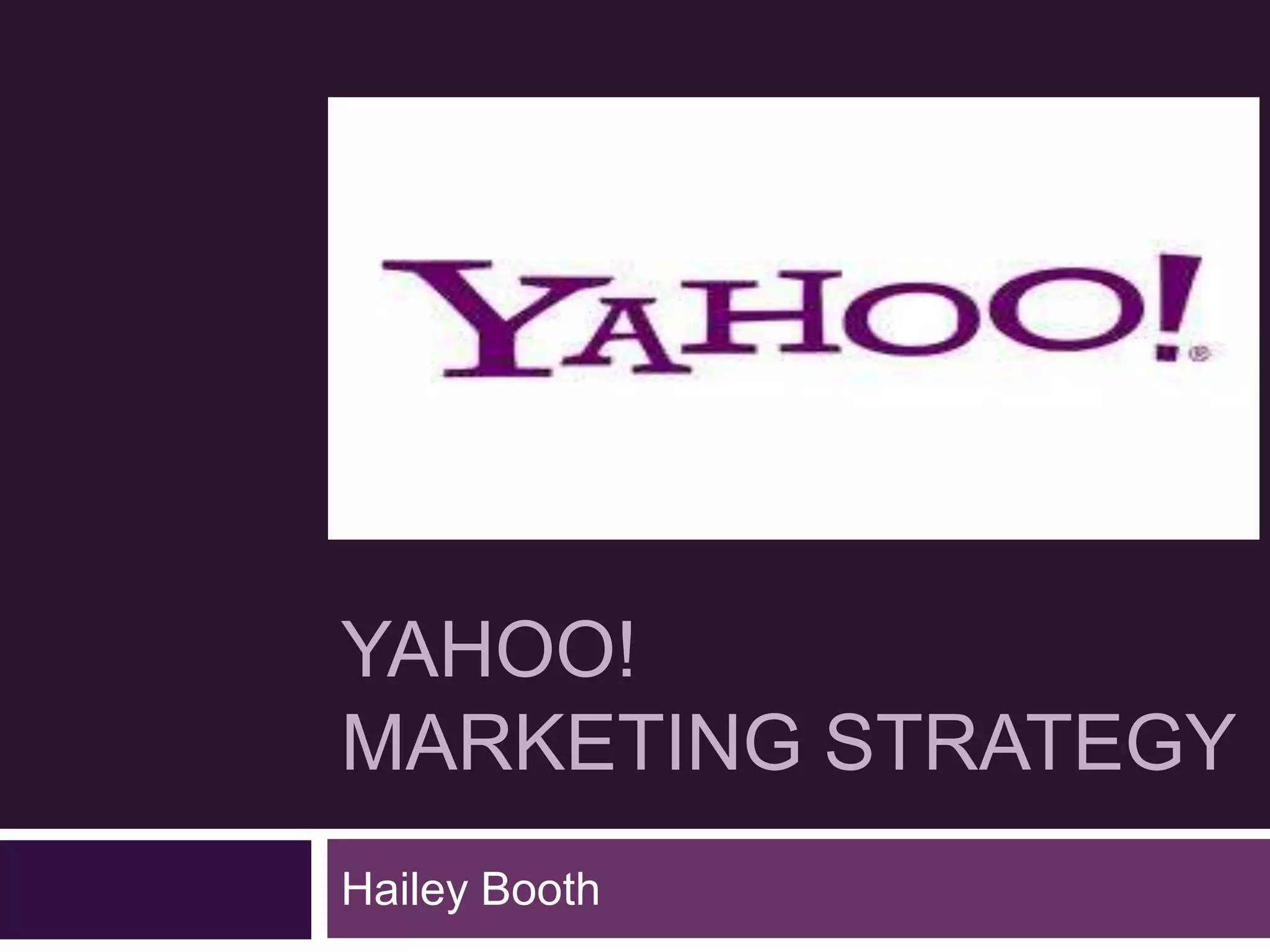 Yahoo Marketing Strategy | PPTX