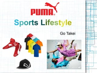 Sports Lifestyle
            Go Takei
 