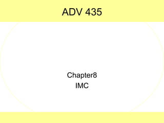 ADV 435  Chapter8 IMC 