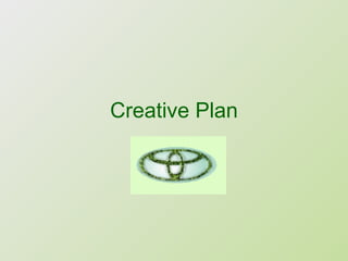 Creative Plan 