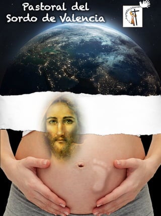 Pastoral del
Sordo de Valencia
 