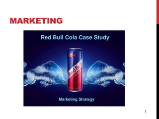 MARKETING




            1
 