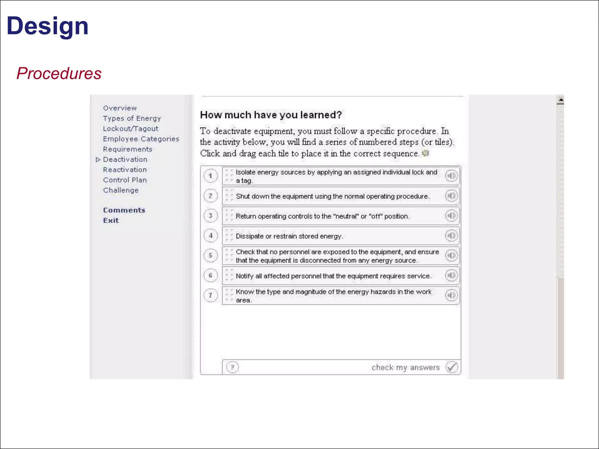 Design
Procedures




 KNOWLEDGE SUMMIT 2009
 
