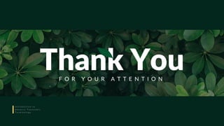 Thank You
F O R Y O U R A T T E N T I O N
I n t r o d u c t i o n t o
A d v a n c e T a x o n o m i c
T e r m i n o l o g y
 