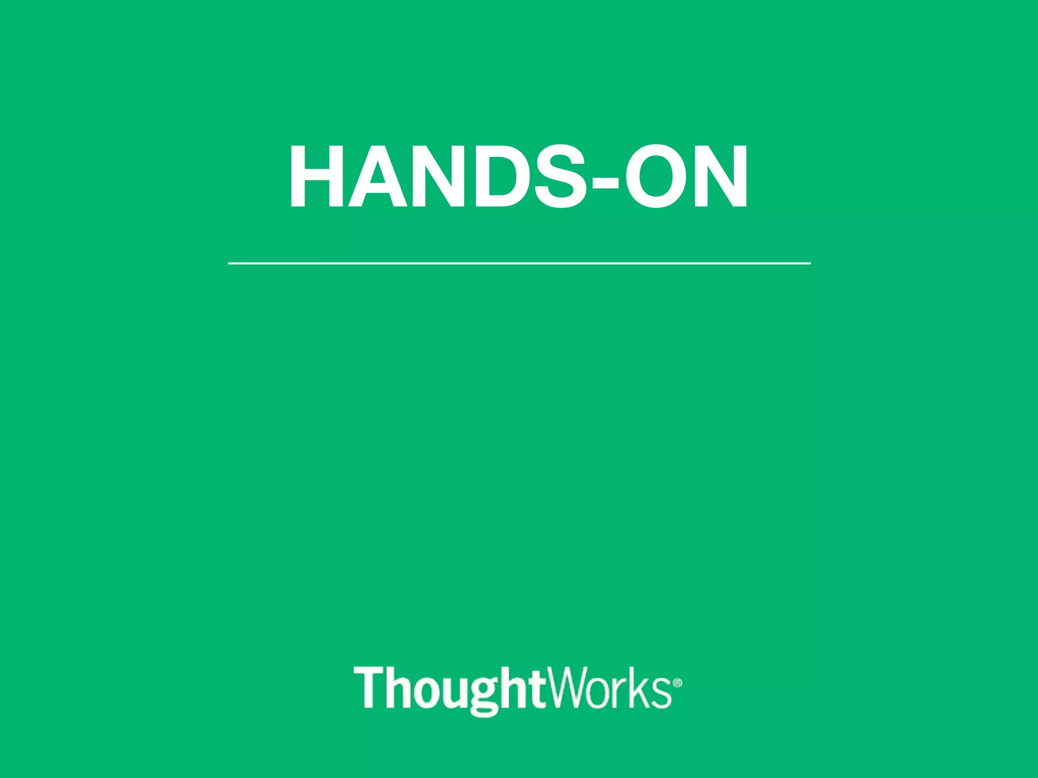 HANDS-ON
 
