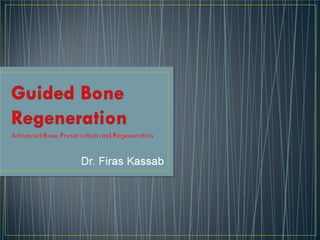 Advance bone preservation and regeneration