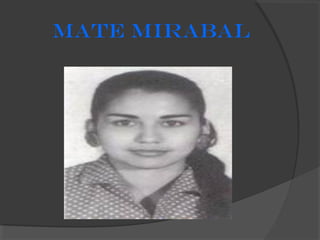 MATE Mirabal
 