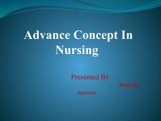 Advance Concept In Nursing.PowerPoint presentation | PPTX