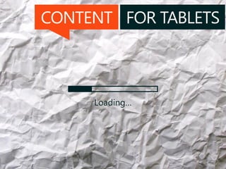 CONTENT FOR TABLETS
Loading…
 
