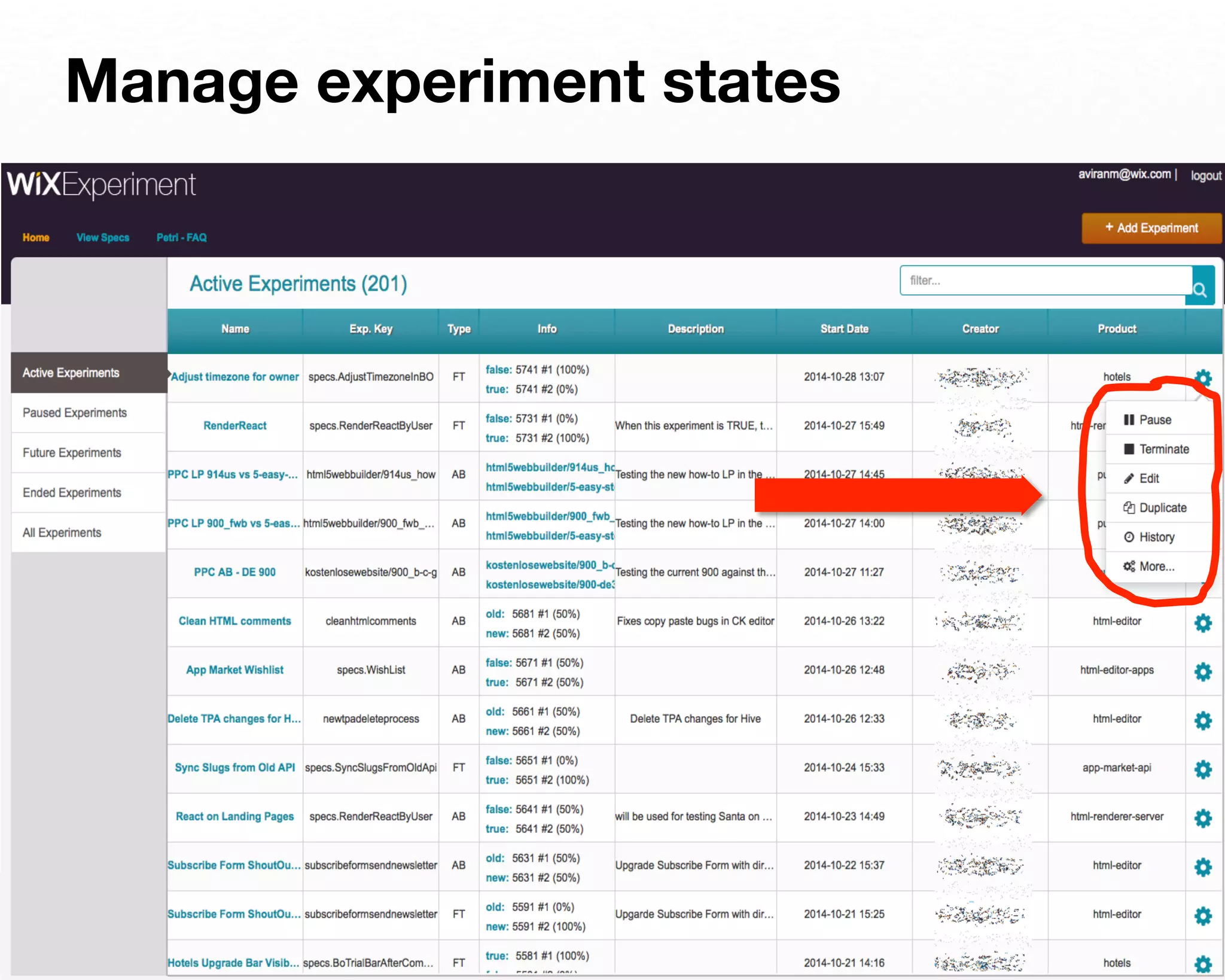 Manage experiment states 
 