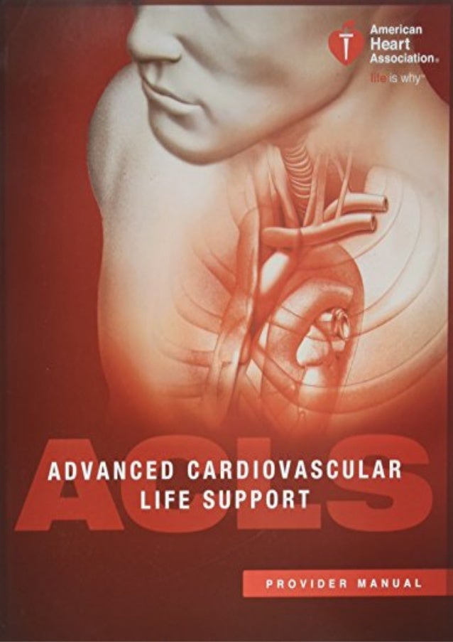 F R E E D O W N L O A D R E A D Advanced Cardiovascular Life Suppor F R E E D O W N L O A D R E A D Advanced Cardiovascular Life Suppor