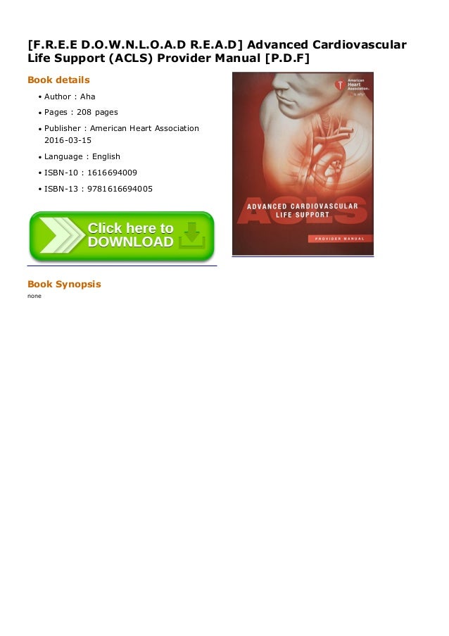 F R E E D O W N L O A D R E A D Advanced Cardiovascular Life Suppor F R E E D O W N L O A D R E A D Advanced Cardiovascular Life Suppor