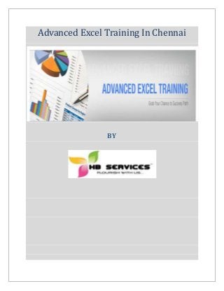 Advanced Excel Training In Chennai

BY

 