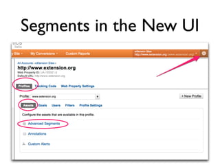 Segments in the New UI
 