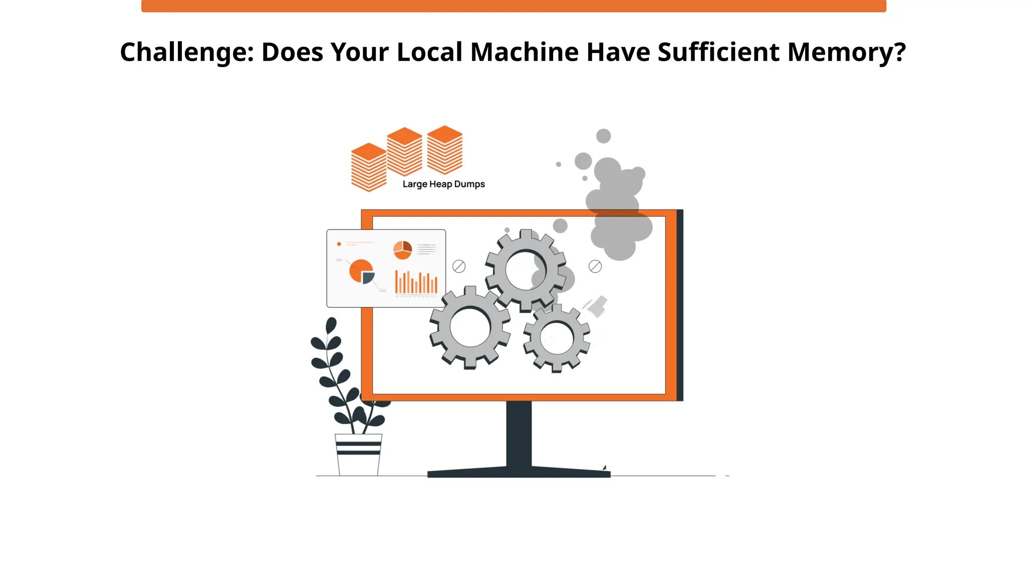 Challenge: Does Your Local Machine Have Sufficient Memory?
 