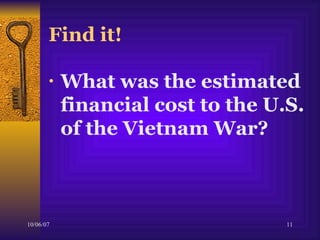 Find it! What was the estimated financial cost to the U.S. of the Vietnam War? 