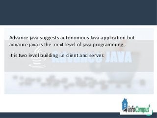Difference between Core Java and Advance Java