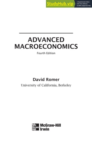 ADVANCED
MACROECONOMICS
Fourth Edition
David Romer
University of California, Berkeley
 