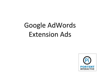 Google AdWords Extension Ads 
