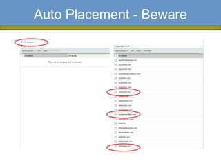 Auto Placement - Beware
 